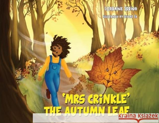 Mrs Crinkle the Autumn Leaf Lorraine Spring 9781838758738