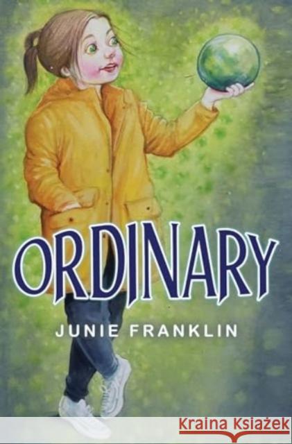 Ordinary Junie Franklin 9781838759117