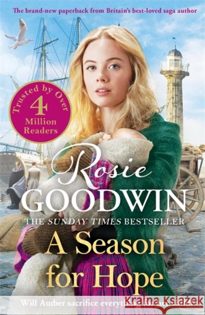 A Season for Hope: The heartwarming tale from Britain's best-loved saga author Rosie Goodwin 9781838773601