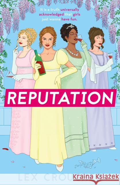 Reputation: ‘If Bridgerton and Fleabag had a book baby’ Sarra Manning, perfect for fans of 'Mean Girls' Lex Croucher 9781838774110