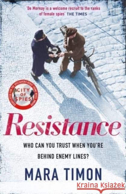 Resistance: The gripping new WWII espionage thriller Mara Timon 9781838774660