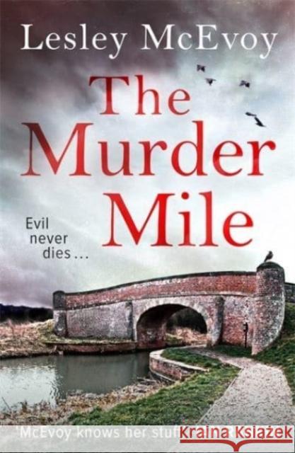 The Murder Mile: A Yorkshire Crime Thriller Lesley McEvoy 9781838775971 Zaffre