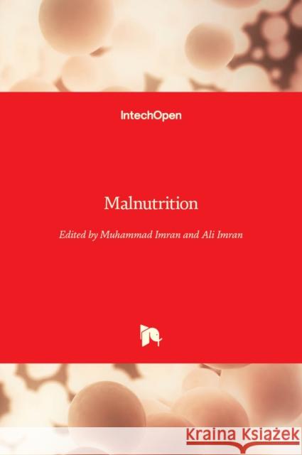 Malnutrition Muhammad Imran Ali Imran 9781838805166