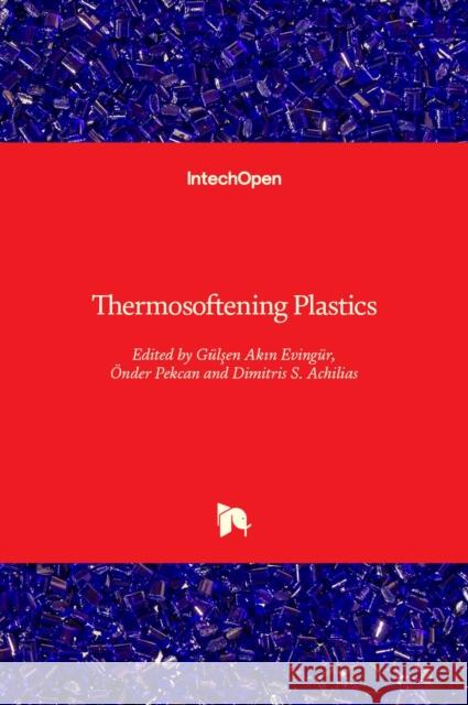 Thermosoftening Plastics Dimitris Achilias G 9781838806125 Intechopen