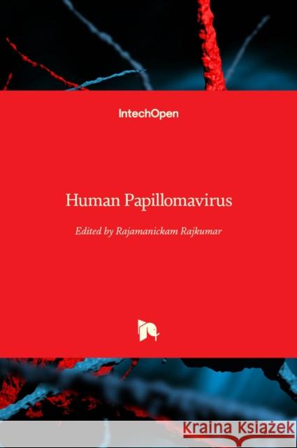 Human Papillomavirus Rajamanickam Rajkumar 9781838812195