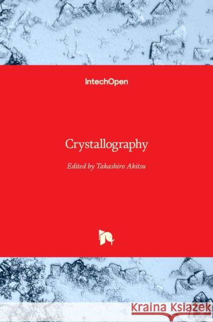 Crystallography Takashiro Akitsu 9781838818784 Intechopen