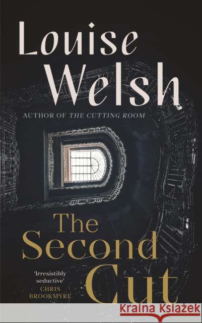 The Second Cut Louise Welsh 9781838850869 Canongate Books