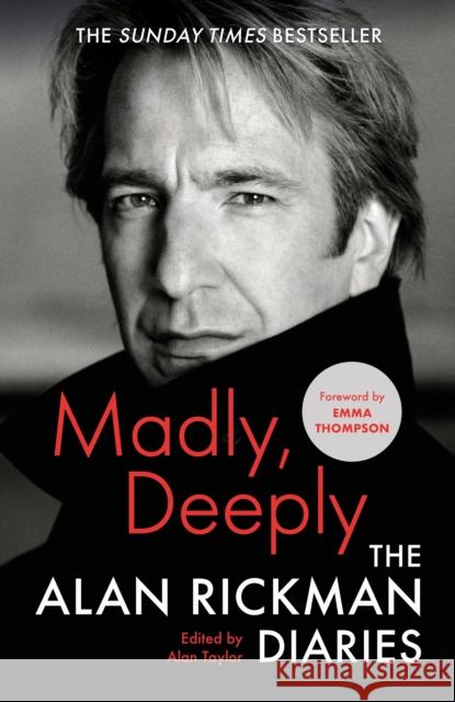 Madly, Deeply: The Alan Rickman Diaries Alan Rickman 9781838854799 Canongate Books