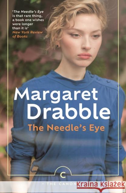 The Needle's Eye Margaret Drabble 9781838857172