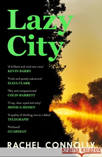 Lazy City Rachel Connolly 9781838859695 Canongate Books