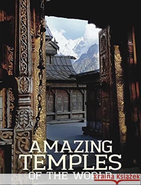 Amazing Temples of the World Michael Kerrigan 9781838860943 Amber Books Ltd