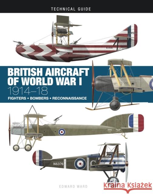 British Aircraft of World War I Ronny Bar 9781838864781 Amber Books Ltd