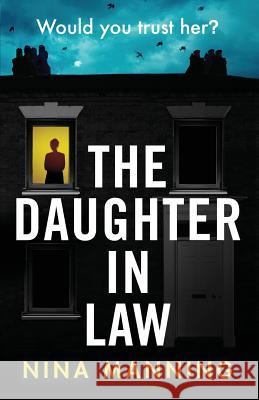 The Daughter In Law Nina Manning 9781838892166 Boldwood Books Ltd