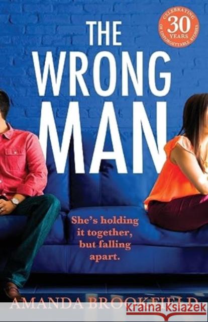 The Wrong Man Amanda Brookfield 9781838896447