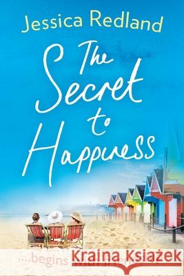 The Secret to Happiness Jessica Redland 9781838896584 Boldwood Books Ltd
