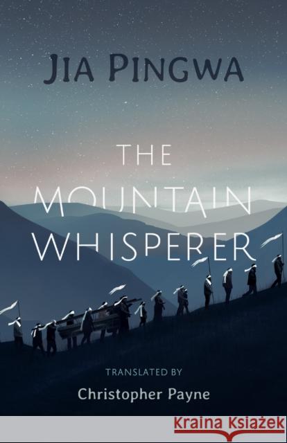 The Mountain Whisperer Jia Pingwa 9781838905255