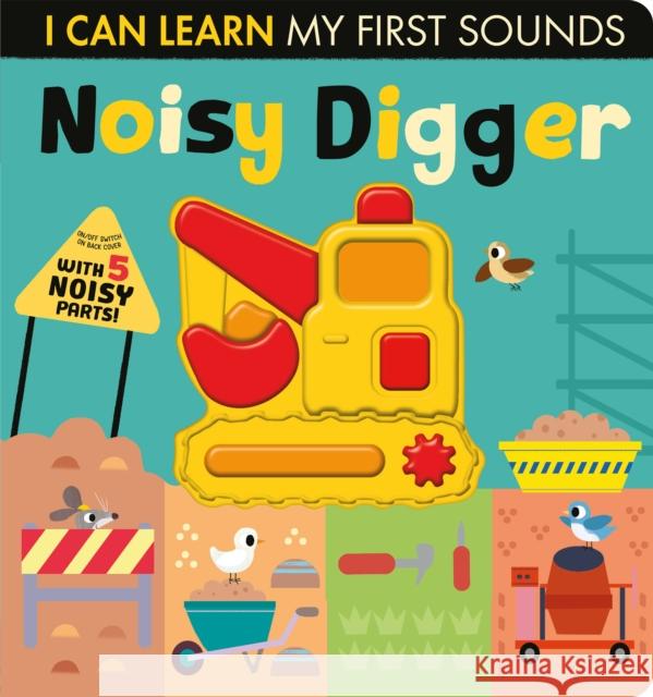 Noisy Digger Lauren Crisp 9781838913632