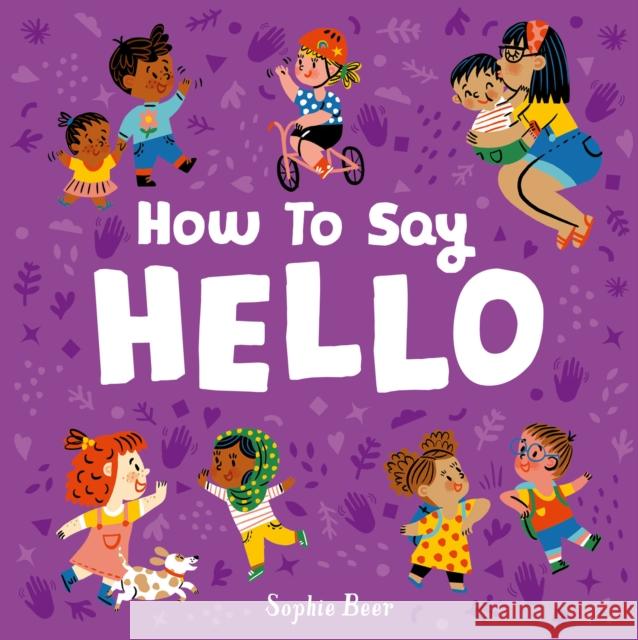 How to Say Hello Sophie Beer 9781838914158