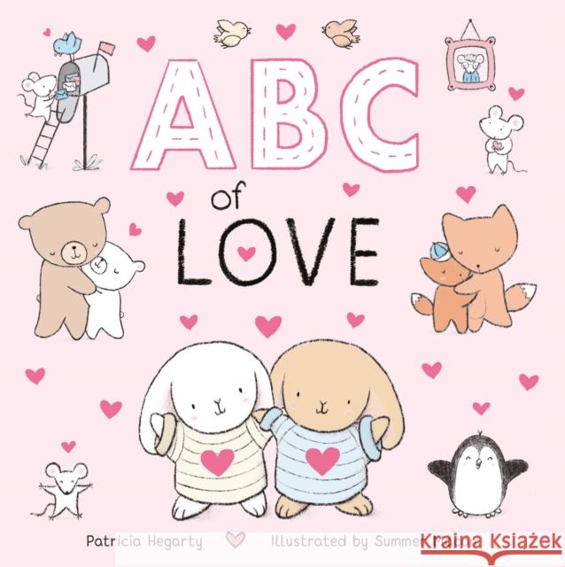 ABC of Love Patricia Hegarty 9781838914196 Little Tiger Press Group