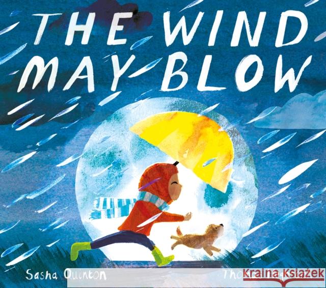 The Wind May Blow Sasha Quinton 9781838914684