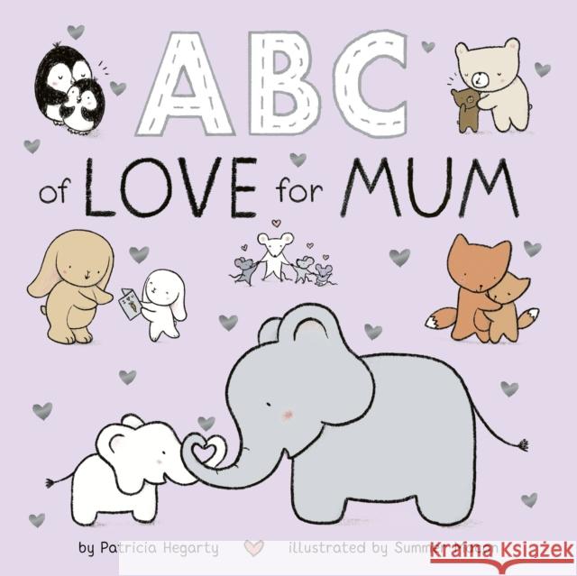 ABC of Love for Mum Patricia Hegarty 9781838915735