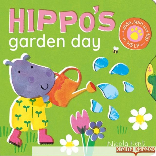 Hippo's Garden Day Nicola Kent 9781838915780