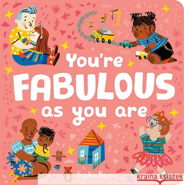 You're Fabulous As You Are Sophie Beer 9781838916114