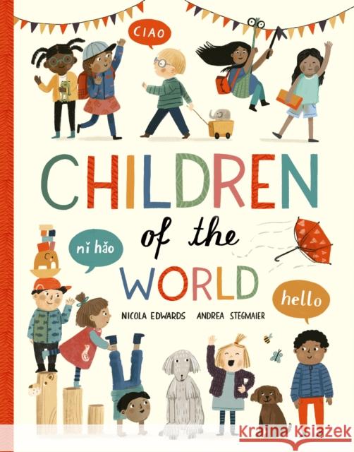 Children of the World Andrea Stegmaier 9781838916190