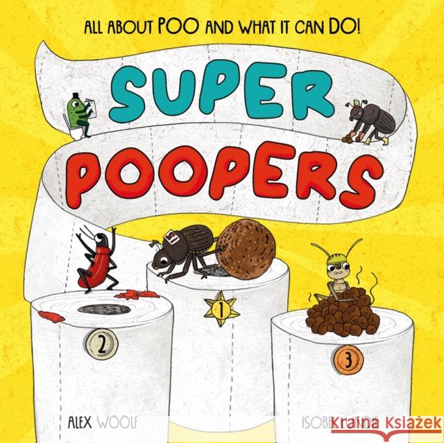 Super Poopers Alex Woolf 9781838917036