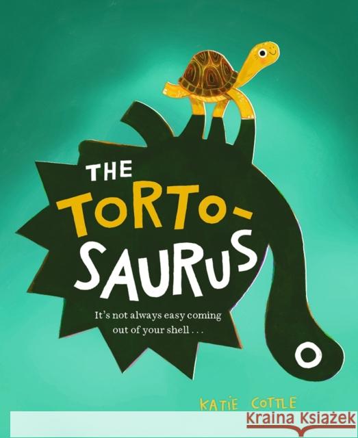 The Tortosaurus Katie Cottle 9781838917265