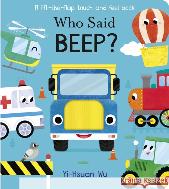 Who Said Beep? Becky Davies 9781838917678 Little Tiger Press Group