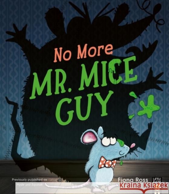 No More Mr. Mice Guy Fiona Ross 9781838918224