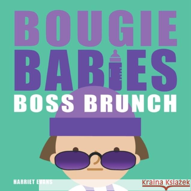 Bougie Babies Boss Brunch Harriet Evans 9781838918484