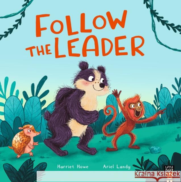 Follow the Leader Harriet Howe 9781838919863