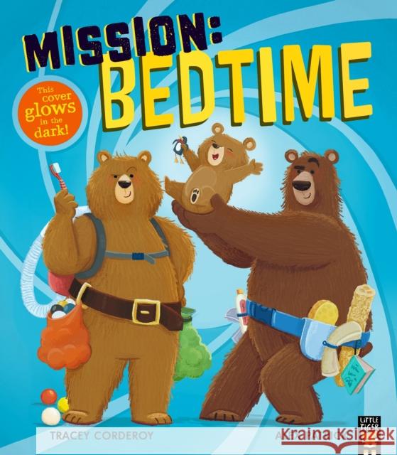 Mission: Bedtime Tracey Corderoy 9781838919894