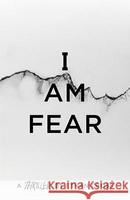 I Am Fear Ethan Cross 9781838930967