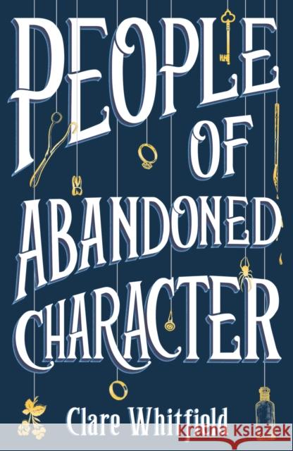 People of Abandoned Character Clare Whitfield 9781838932756 Bloomsbury Publishing PLC