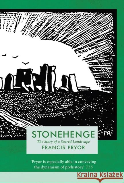 Stonehenge Francis Pryor 9781838933333