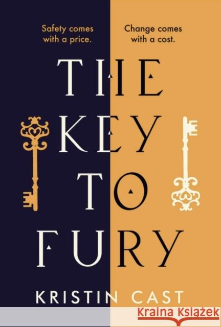 The Key to Fury Kristin Cast 9781838933951 Bloomsbury Publishing (UK)