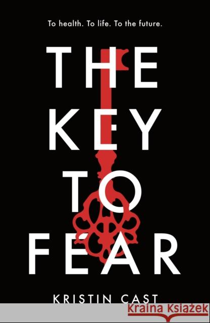 The Key to Fear Kristin Cast 9781838934002