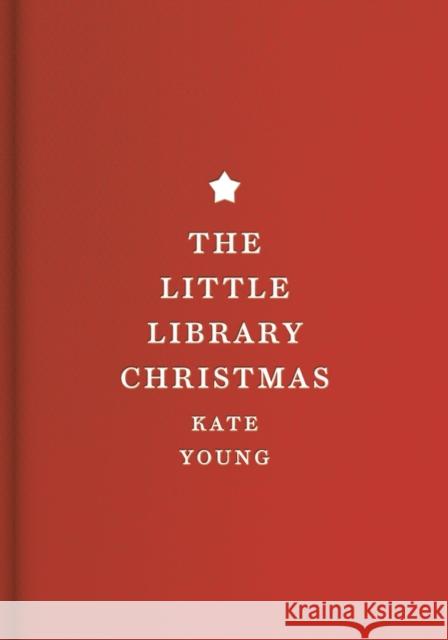 The Little Library Christmas Kate Young 9781838937461 Bloomsbury Publishing PLC