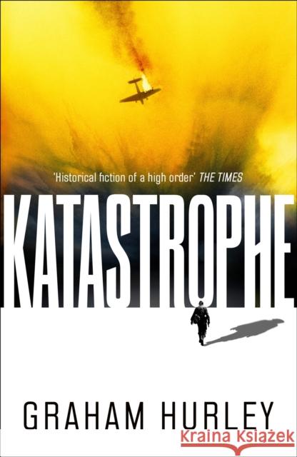 Katastrophe Graham Hurley 9781838938383 Bloomsbury Publishing PLC