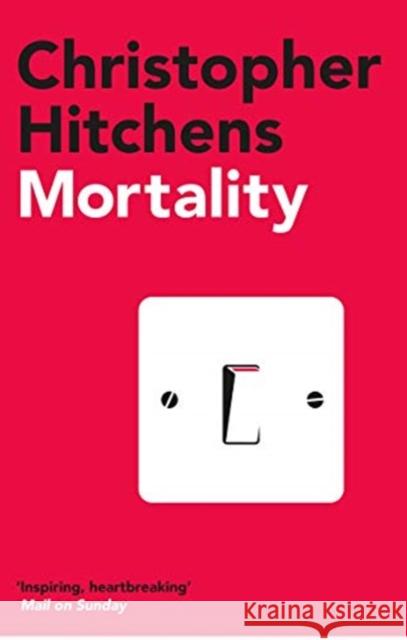 Mortality Christopher Hitchens 9781838952235