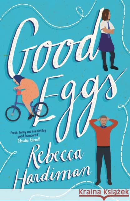 Good Eggs Rebecca Hardiman 9781838952778