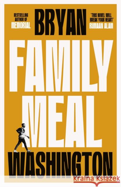 Family Meal: 'This novel will break your heart twice over'  9781838954444 Atlantic Books