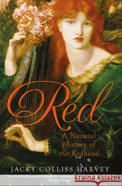 Red: A Natural History of the Redhead Jacky Colliss Harvey 9781838956950 Atlantic Books