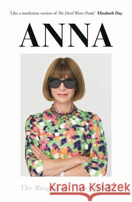 Anna: The Biography Amy Odell 9781838957285 Atlantic Books