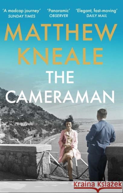 The Cameraman Matthew Kneale 9781838959012