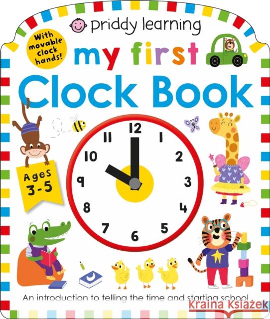 My First Clock Book Roger Priddy   9781838990183 Priddy Books