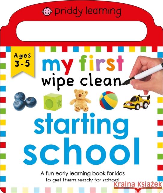 My First Wipe Clean: Starting School Roger Priddy 9781838990220